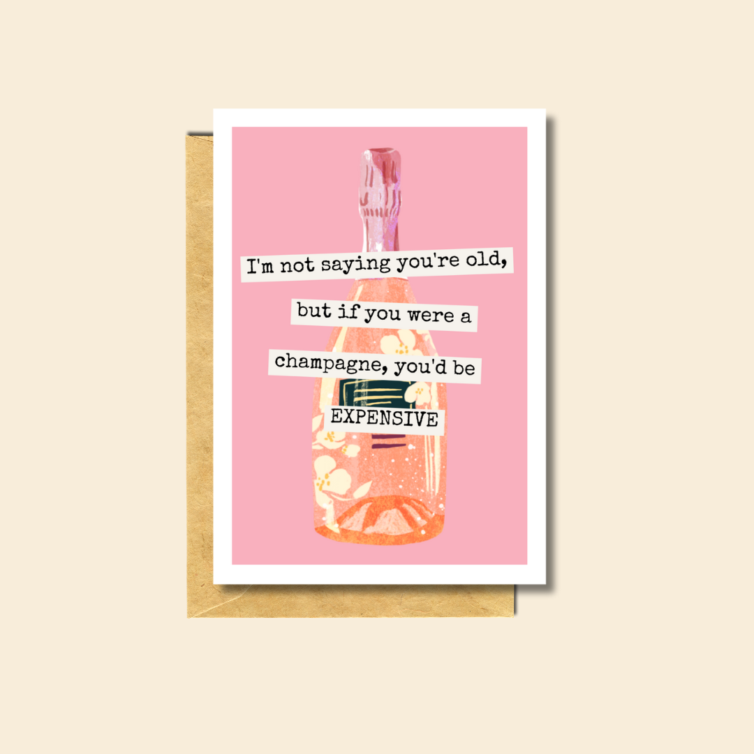 PärdēPress - Aging Like Champagne - Blank Greeting Card